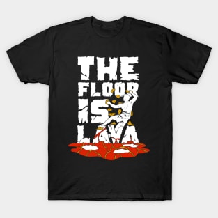 The Floor Is Lava Indoor Bouldering Boulderer Gift T-Shirt